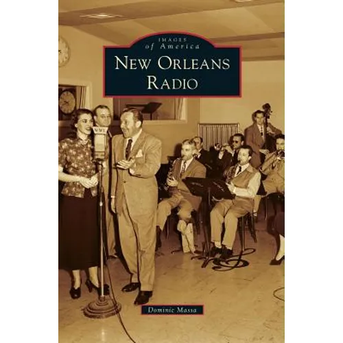 New Orleans Radio - Hardcover