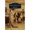 New Orleans Radio - Hardcover