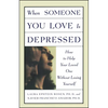 When Someone You Love Is Depressed - Paperback