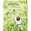 I Begin with Spring: The Life and Seasons of Henry David Thoreau - Hardcover