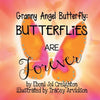 Butterflies are Forever: Granny Angel Butterfly - Paperback