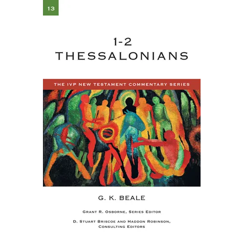 1-2 Thessalonians: A Commentary on the New Testament - Paperback