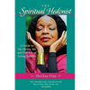 The Spiritual Hedonist: A Guide to the Divine Art of Living Joyfully - Paperback