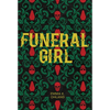 Funeral Girl - Hardcover