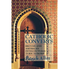 Catholic Converts: Culture and Conversation During Perestroika - Paperback
