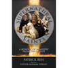 Supernatural Saints: A School of Ministry from the Saints - Paperback