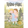 Maddie and Mabel - Hardcover
