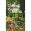 A Dream Comes True - Hardcover