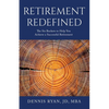Retirement Redefined: The Six Buckets to Help You Achieve a Successful Retirement - Paperback