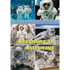 Becoming an Astronaut - Paperback