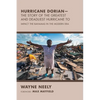 Hurricane Dorian-The Story of the Greatest and Deadliest Hurricane To: Impact the Bahamas in the Modern Era - Paperback