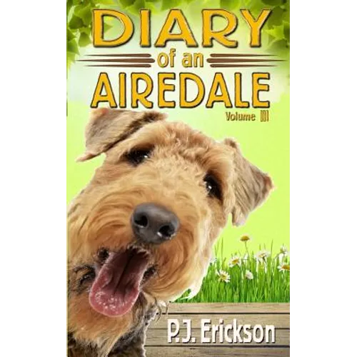 Diary of an Airedale: a terrier's tale - Paperback
