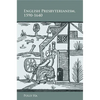 English Presbyterianism, 1590-1640 - Hardcover