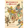 Pandemonium and Parade: Japanese Monsters and the Culture of Yokai - Paperback