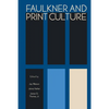 Faulkner and Print Culture - Paperback