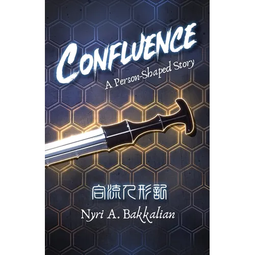 Confluence: A Person-Shaped Story - Paperback