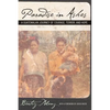 Paradise in Ashes: A Guatemalan Journey of Courage, Terror, and Hope Volume 8 - Paperback