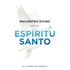 Encuentro Divino Con El Espíritu Santo - Paperback