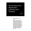 An Introduction to Wastewater Collection and Pumping - Paperback