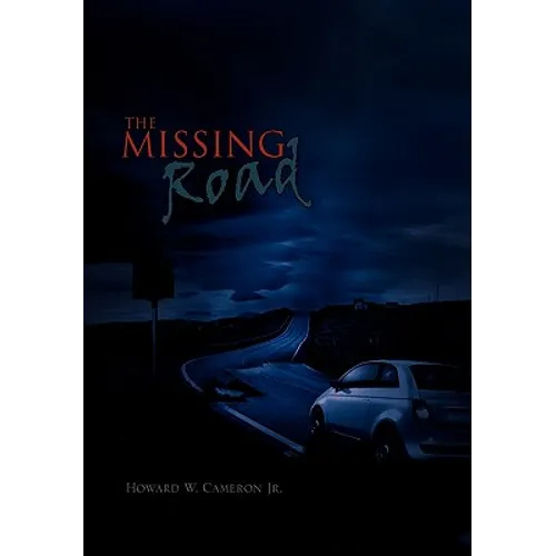 The Missing Road - Hardcover