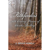 Pathfinders: 19th Century Pioneers of Cherokee Territory - Paperback