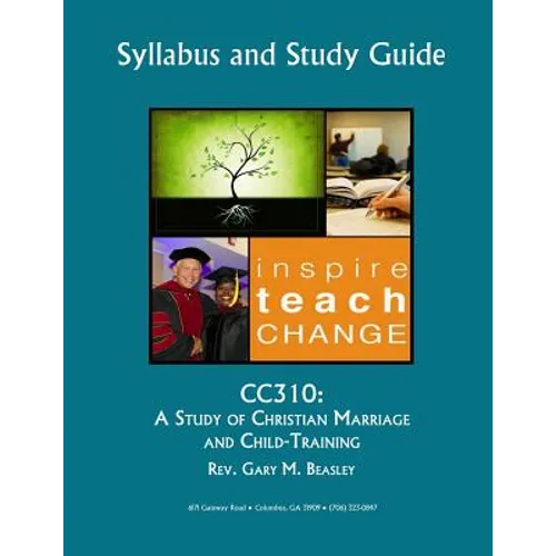 Cc310: A Study of Christian Marriage and Child-Training - Paperback