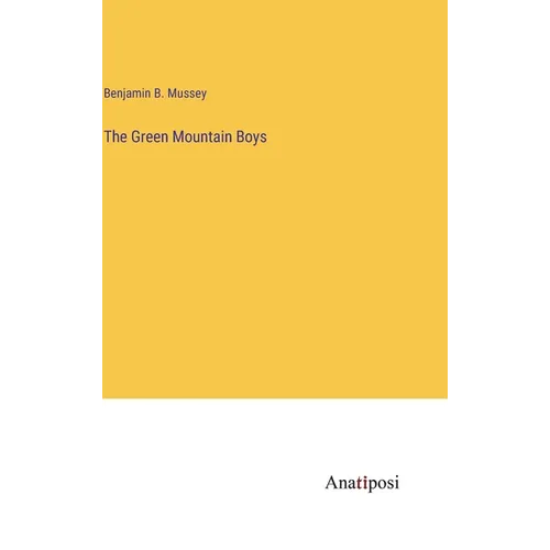 The Green Mountain Boys - Hardcover