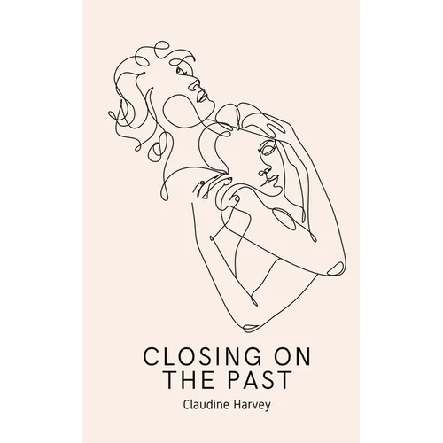 Closing On The Past - Paperback