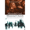 Missional God, Missional Church: Hope for Re-evangelizing the West - Paperback