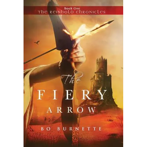 The Fiery Arrow - Hardcover