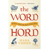 The Wordhord: Daily Life in Old English - Paperback
