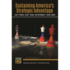 Sustaining America's Strategic Advantage - Paperback