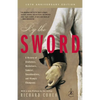 By the Sword: A History of Gladiators, Musketeers, Samurai, Swashbucklers, and Olympic Champions; 10th anniversary edition - Paperback