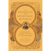 The Prophets and the Apostolic Witness: Reading Isaiah, Jeremiah, and Ezekiel as Christian Scripture - Paperback