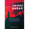 The Road Ahead: Based on World Prophecies of the Famed Indian Mystic Paramhansa Yogananda - Paperback