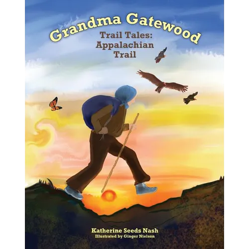 Grandma Gatewood - Trail Tales: Appalachian Trail - Paperback