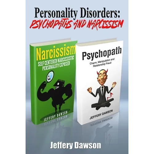 Personality Disorders: Psychopaths & Narcissism - Paperback