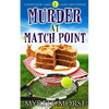 Murder at Match Point: Cozy Mystery - Paperback