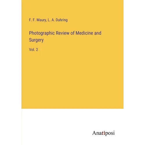 Photographic Review of Medicine and Surgery: Vol. 2 - Paperback