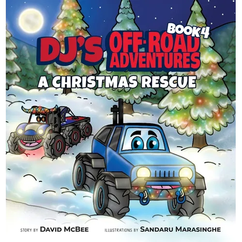 DJ's Off-Road Adventures: A Christmas Rescue - Hardcover