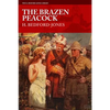 The Brazen Peacock - Paperback