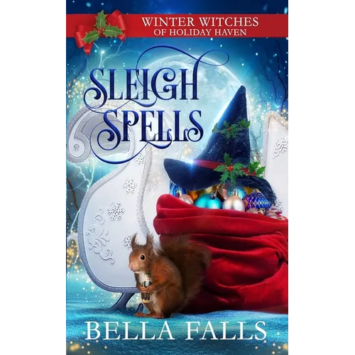 Sleigh Spells: A Christmas Paranormal Cozy Mystery - Paperback
