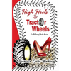 High Heels & Tractor Wheels - Paperback