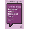 How to Pass Advanced Verbal Reasoning Tests: Over 500 Practice Questions - Paperback