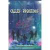 Calles prohibidas - Paperback