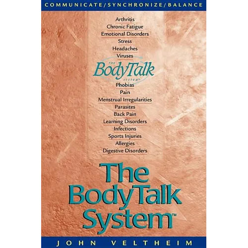 The Body Talk System: The Missing Link to Optimum Health - Paperback