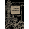 Practical Guide to Qabalistic Symbolism - Paperback