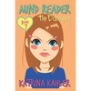Mind Reader - Book 7: The Discovery: (Diary Book for Girls aged 9-12) - Paperback