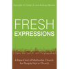 Fresh Expressions: A New Kind of Methodist Church for People Not in Church - Paperback