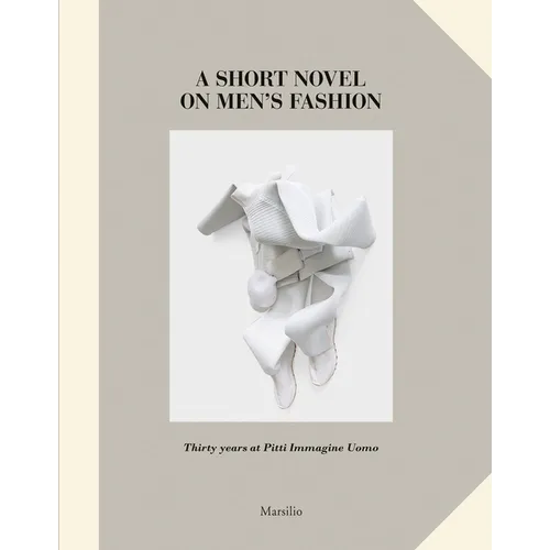 A Short Novel on Men's Fashion - Hardcover